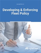 Developing & Enforcing Fleet Policy