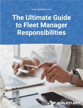 The Ultimate Guide to Fleet Manager Responsibilities