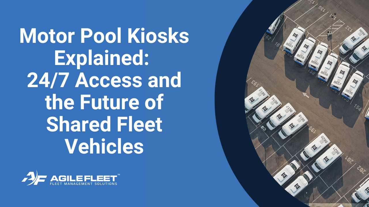 Motor Pool Kiosks Explained: 24/7 Access and the Future of Shared Fleet ...